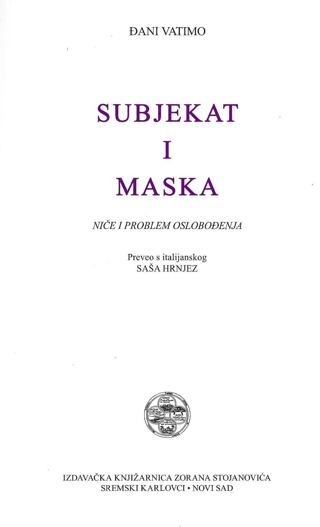 Subjekat i maska. Niče i problem oslobođenja