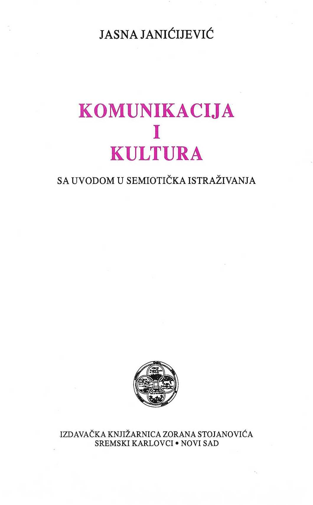 Komunikacija i kultura, sa uvodom u semiotička istraživanja