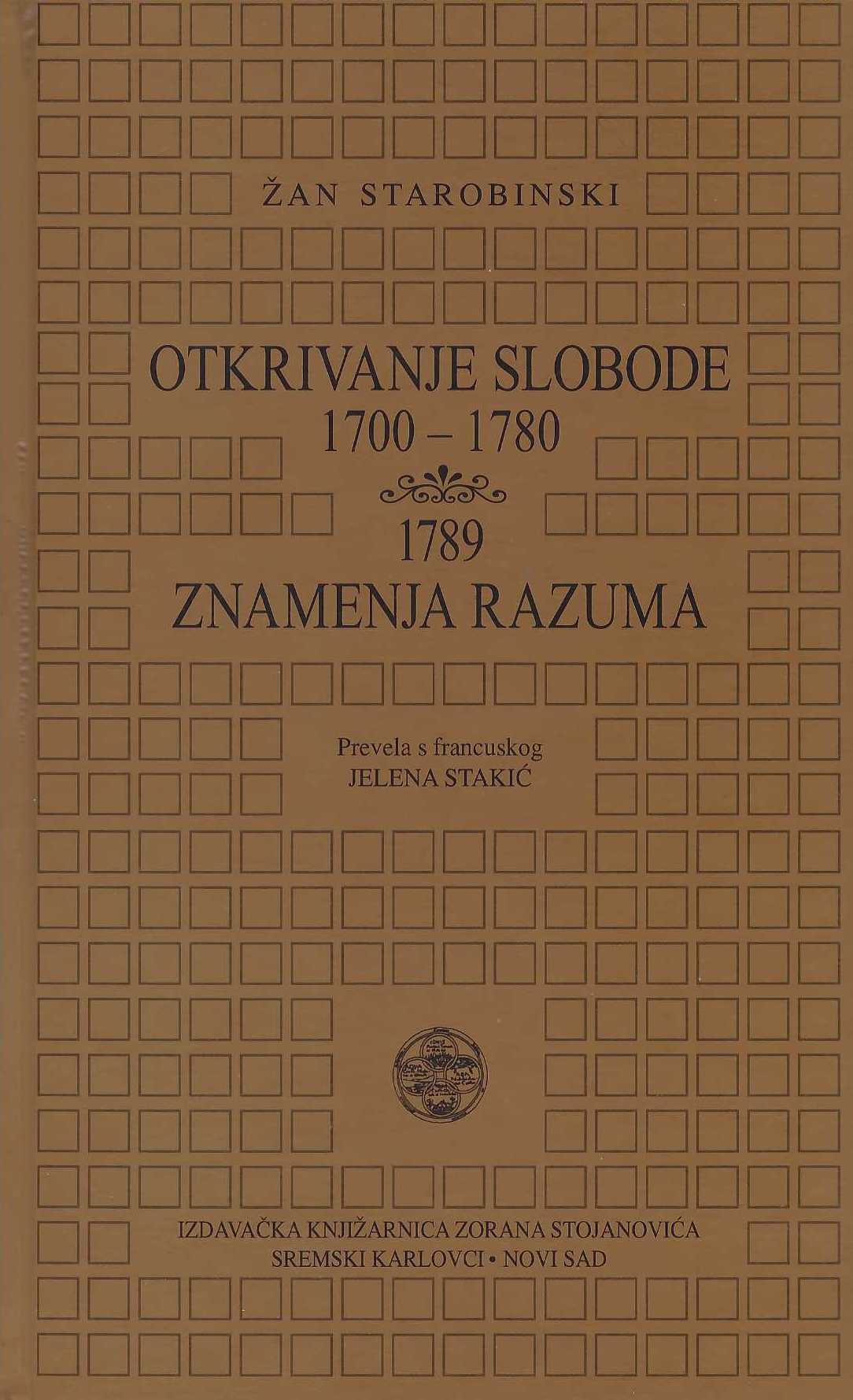 Otkrivanje slobode 1700-1780. Znamenja razuma