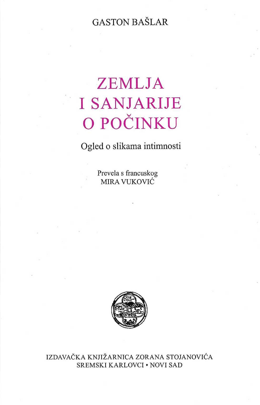 Zemlja i sanjarije o počinku. Ogled o slikama intimnosti