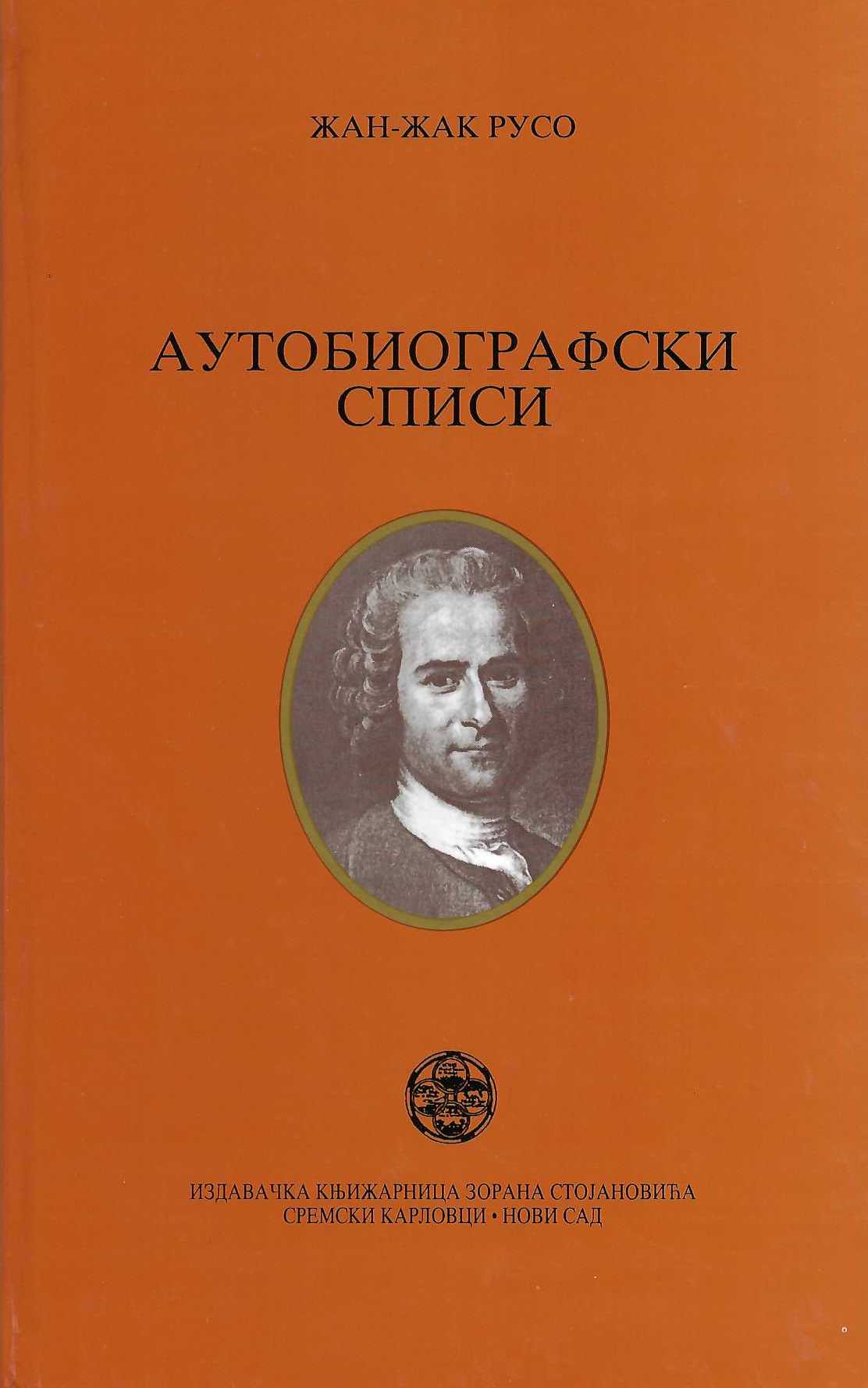 Autobiografski spisi (Ispovesti; Sanjarije usamljenog šetača)