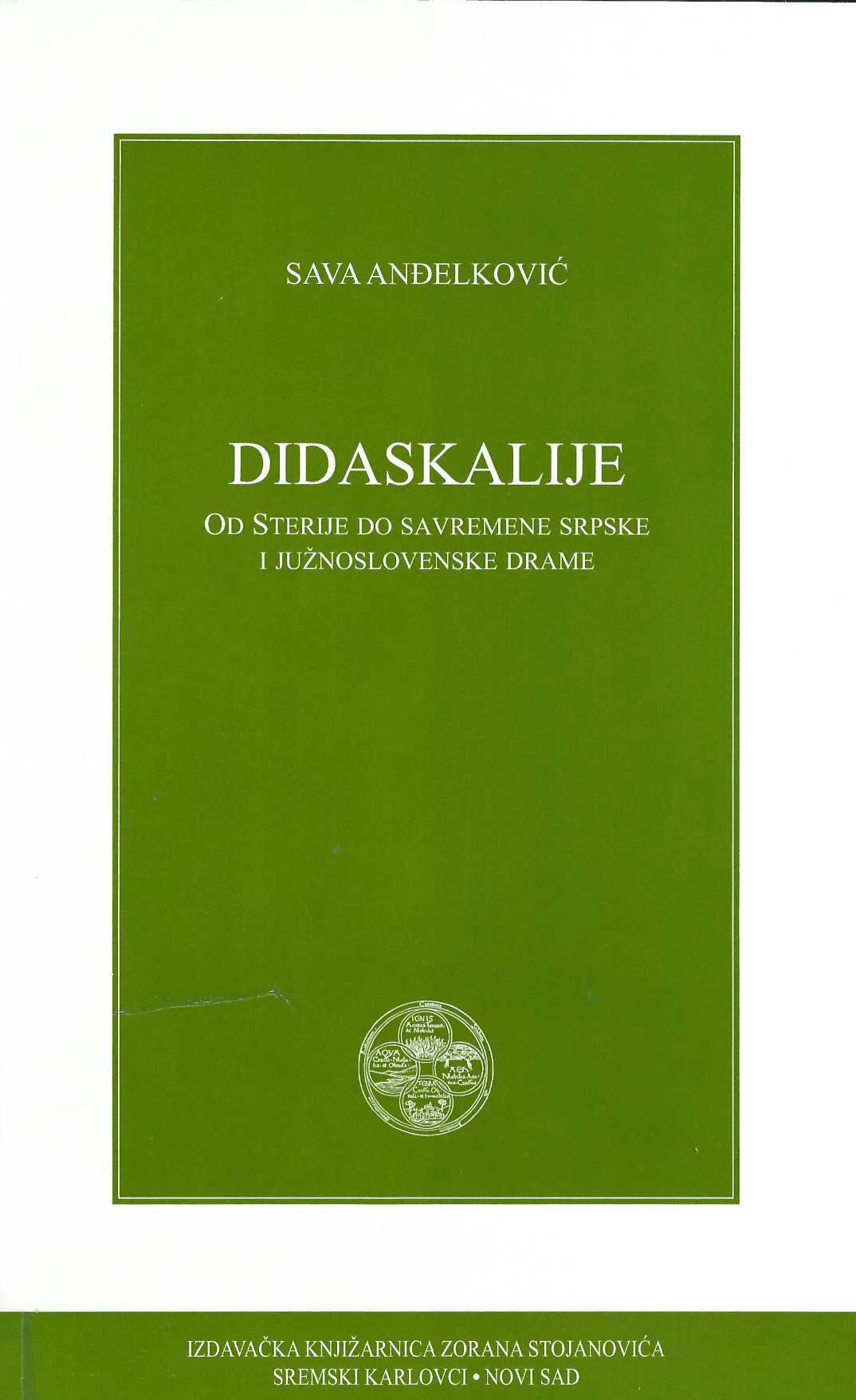 Didaskalije: Od Sterije do savremene srpske i južnoslovenske drame