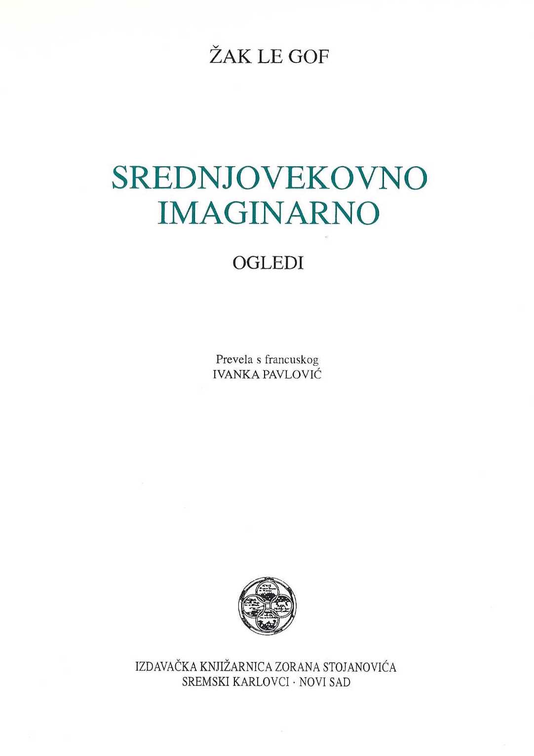 Srednjovekovno imaginarno. Ogledi
